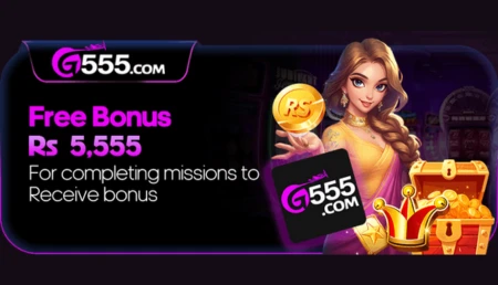 G555 Game Bonus Offer Rs 5555 for Completing Missions